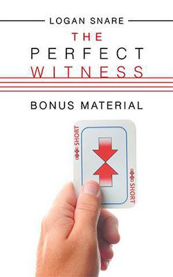 The Perfect Witness|Logan Snare