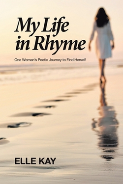 My Life in Rhyme|Elle Kay