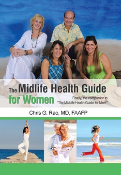 The Midlife Health Guide for Women|Chris G. Rao Faafp