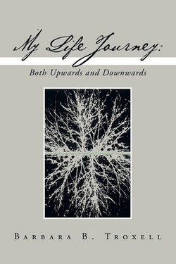 My Life Journey|Barbara B. Troxell