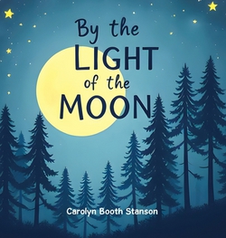 By the Light of the Moon|Carolyn Booth Stanson