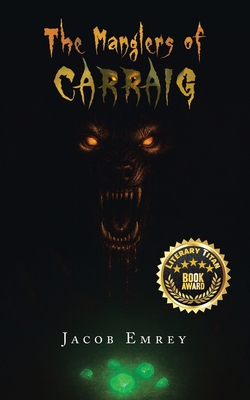 The Manglers of Carraig|Jacob Emrey