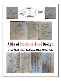 ABCs of Machine Tool Design|Jyot Mukherjee Engg Mba M. Sc P. E.