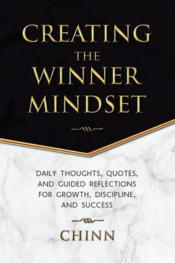 Creating The Winner Mindset|Chinn