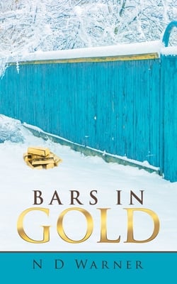 Bars in Gold|N. D. Warner