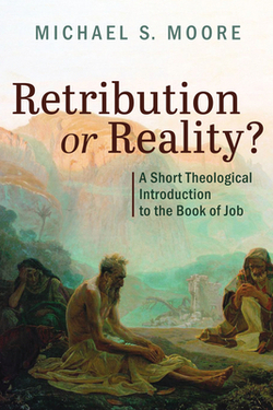Retribution or Reality?|Michael S. Moore