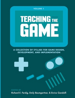 Teaching the Game|Richard E. Ferdig