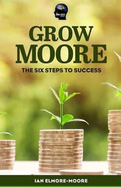 Grow MOORE|Ian Elmore-Moore