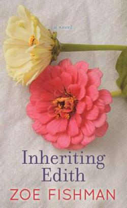 Inheriting Edith|Zoe Fishman