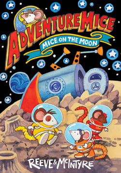 Mice on the Moon|Philip Reeve