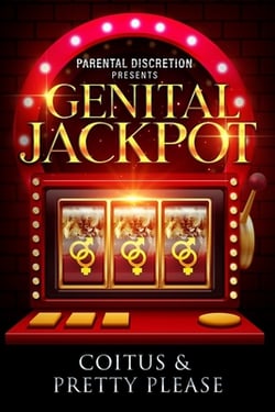 Genital Jackpot|Pretty Please