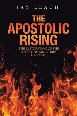 The Apostolic Rising|Jay Leach