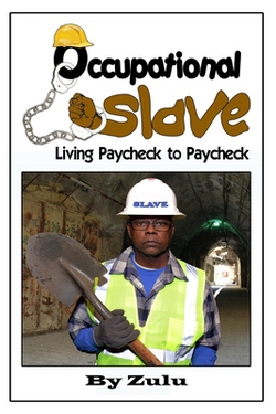 Occupational Slave|Metrico Vonshay Cohen-Noel