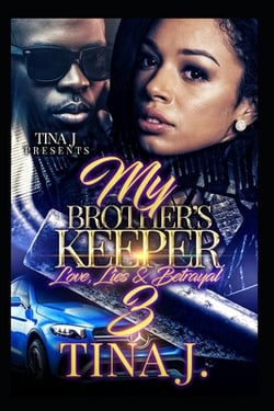 My Brother's Keeper 3|Tina J