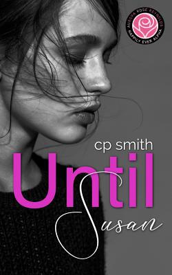 Until Susan|Cp Smith