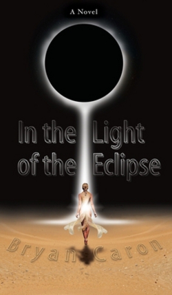In the Light of the Eclipse|Bryan Caron