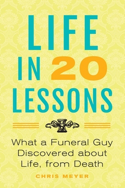 Life in 20 Lessons|Chris Meyer