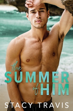 The Summer of Him|Stacy Travis