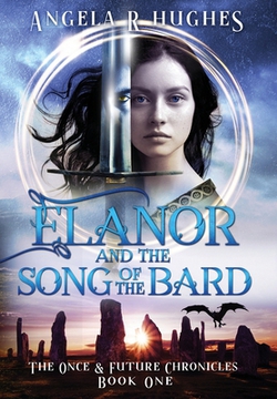 Elanor & The Song of The Bard|Angela R. Hughes