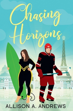 Chasing Horizons|Allison A. Andrews