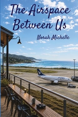 The Airspace Between Us|Norah Michelle