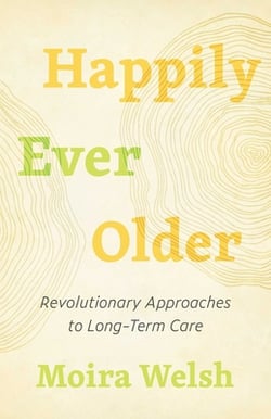Happily Ever Older|Moira Welsh
