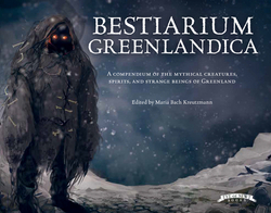 Bestiarium Greenlandica|Maria Bach Kreutzmann