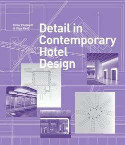 Detail in Contemporary Hotel Design|Drew Plunkett