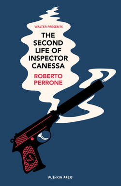 The Second Life of Inspector Canessa|Roberto Perrone