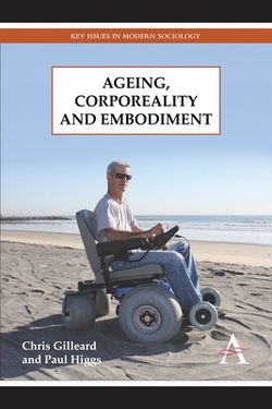 Ageing, Corporeality and Embodiment|Chris Gilleard