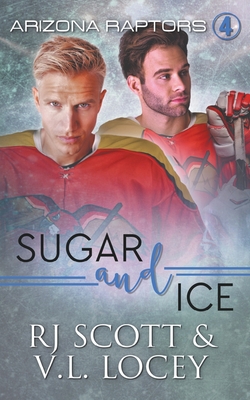 Sugar and Ice|Rj Scott