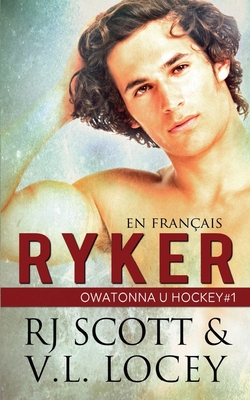 Ryker (en français)|Rj Scott