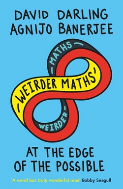 Weirder Maths|David Darling