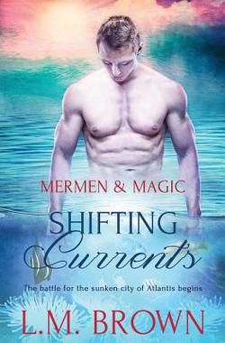 Shifting Currents|L. M. Brown