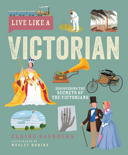 Live Like a Victorian|Claire Saunders