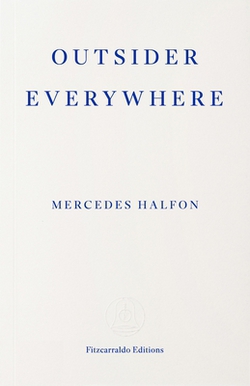 Outsider Everywhere|Mercedes Halfon