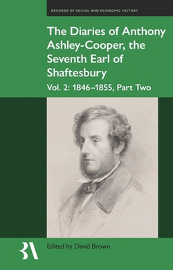 The Diaries of Anthony Ashley-Cooper, the Seventh Earl of Shaftesbury|David Brown