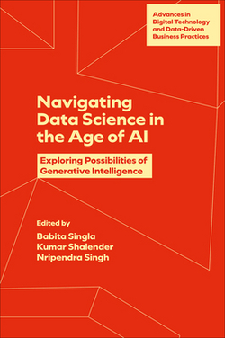 Navigating Data Science in the Age of AI|Babita Singla