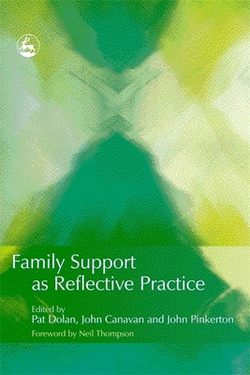 Family Support as Reflective Practice|Neil Thompson