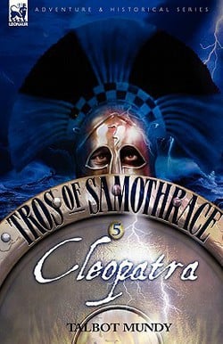 Tros of Samothrace 5|Talbot Mundy