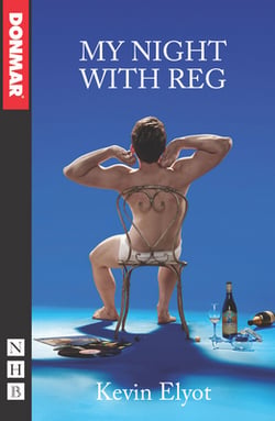 My Night with Reg|Kevin Elyot