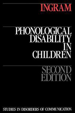 Phonological Disability in Children 2e|Ingram