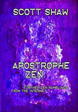 Apostrophe Zen|Scott Shaw