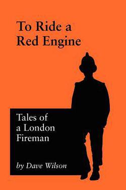 To Ride A Red Engine|Dave Wilson