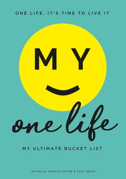 My One Life. My Ultimate Bucket List|Patrick Potter