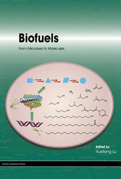 Biofuels|Xuefeng Lu