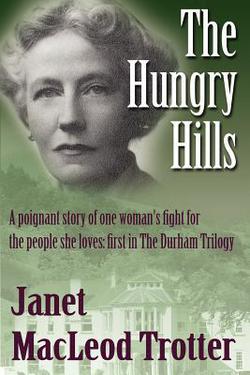 The Hungry Hills|Janet MacLeod Trotter