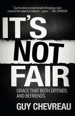 It's Not Fair|Guy Chevreau