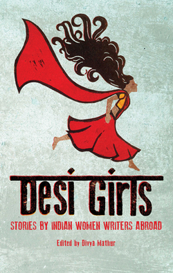 Desi Girls|Divya Mathur