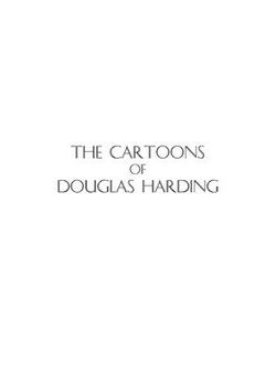 The Cartoons of Douglas Harding|Douglas Edison Harding